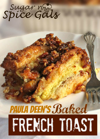 Paual Deen's Baked French Toast Recipe