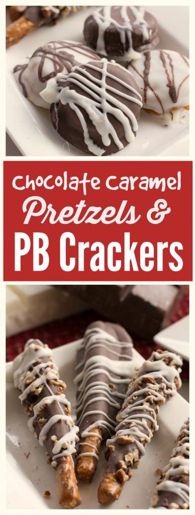 Chocolate Caramel Pretzels and Peanut Butter Crackers