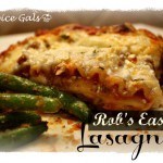 Rob’s Easy Lasagna
